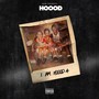 I Am Hoood 4 (Explicit)