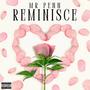 Reminisce (Explicit)