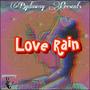 Love Rain (feat. Hurst & Jahron) [Explicit]