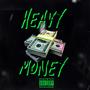 Heavy money (feat. 4steppa) [Explicit]