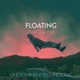 Floating (Feel Like I'm)