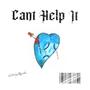 Cant Help It (Explicit)