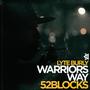 Warriors Way (feat. Lyte Burly) [Explicit]