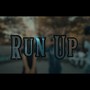 Run Up (Explicit)