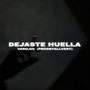 DEJASTE HUELLA