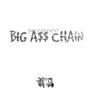 BIG A$$ CHAIN (Explicit)