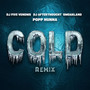 Cold (Remix)