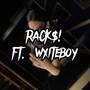 RACK$! (feat. wxiteboy) [Explicit]