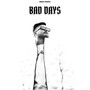 Bad Days (Explicit)