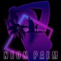 Neon Palm (feat. Benna Duo)