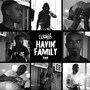 Havin Family (Explicit)