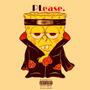 PLease (Explicit)