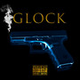 Glock (Explicit)