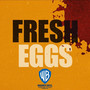 Fresh Eggs (Music from the Original TV Series)