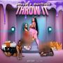 THROW IT (feat. NIYYABBY) [Explicit]