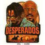 Desperados (feat. DNG)
