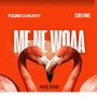 ME NE WOAA