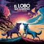 El Lobo Que Alimentas