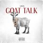 Goat Talk (Explicit)