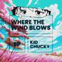 Where The Wind Blows (Explicit)