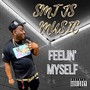 Feelin Myself (Explicit)