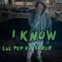 I know (feat. t3rror) [Explicit]