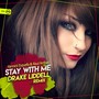 Stay With Me (Drake Liddell Remix)