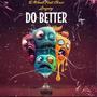 Do Better (feat. Chris Longway) [Explicit]