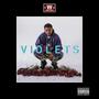 V I O L E T S (Explicit)