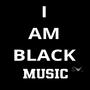 I Am Black Music