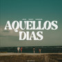 Aquellos Dias