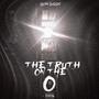 The Truth ON The O (Explicit)