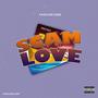 Scam Love (Explicit)