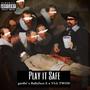 Play it safe (feat. Babyfxce E & YLG TWON) [Explicit]