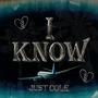 I Know (Explicit)