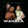 WAHALA (feat. Jah Guapo) [GUAPO MIX]