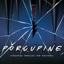 Porcupine (Crashing Through The Rafters)