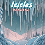 Icicles