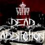 Dead Addiction