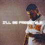 I'll Be Freestyle (Explicit)