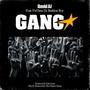 Gang Star (feat. Firdaus de baddest boy) [Explicit]