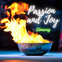 Passion and Joy