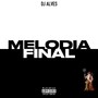 MONTAGEM MELODIA FINAL (Explicit)