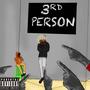 3rd Person (Explicit)