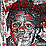 Living Like Larry (Explicit)