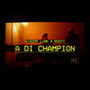 A di champion (dubpl8)