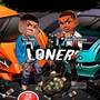 Loner (Explicit)