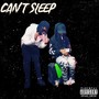 Can't Sleep (Explicit)