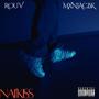 NAI'KISS (feat. mxniac'bk) [Explicit]