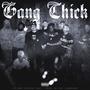 Gang Thick (Explicit)